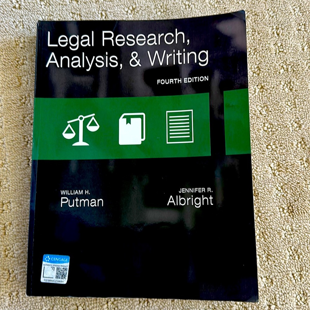 Textbook, Legal Research, Analysis and Writing 4th Edition, Putman and Albright